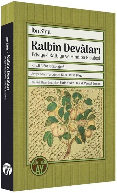 Kalbin Devaları: Edviye-i Kalbiye ve Hindiba Risalesi