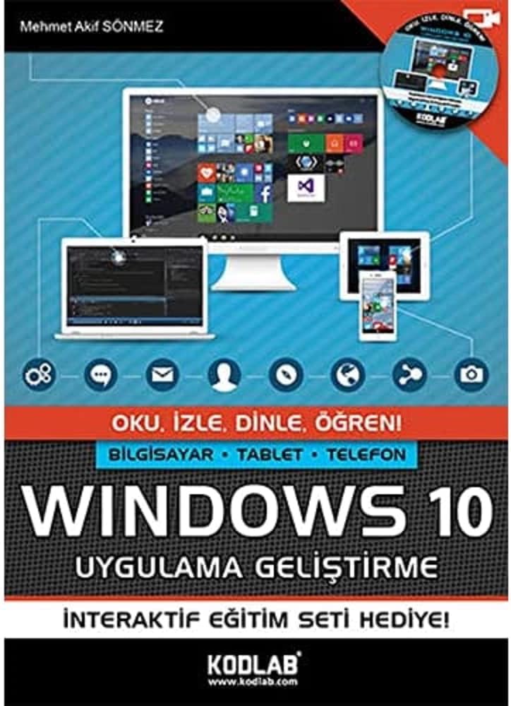 Wındows 10 Uygulama Geliştirme: Oku, İzle, Dinle, Öğren