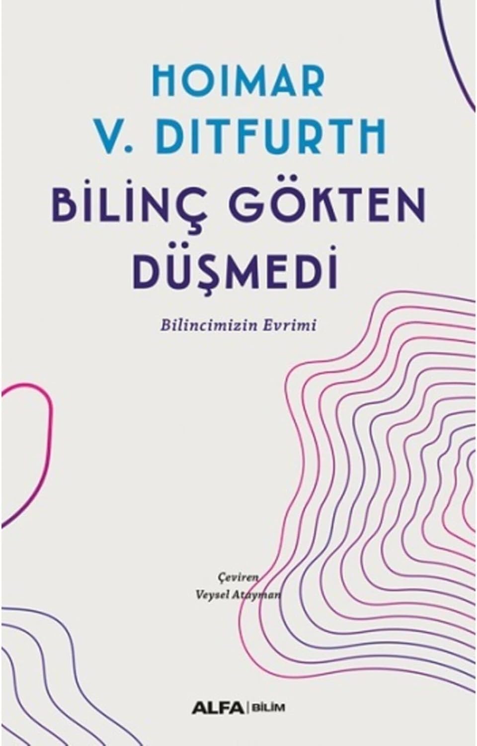 Bilinç Gökten Düşmedi: Bilincimizin Evrimi