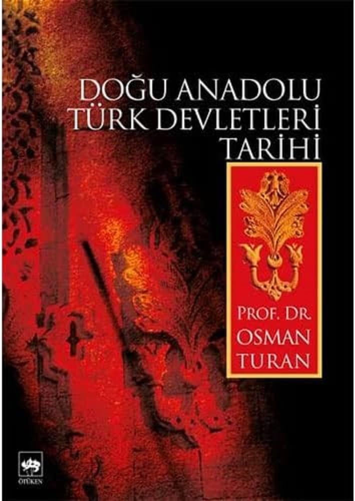 Doğu Anadolu Türk Devletleri Tarihi