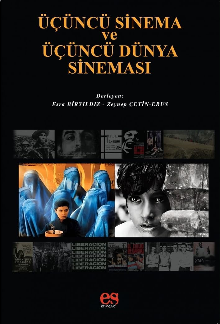 ÜÇÜNCÜ SİNEMA VE ÜÇÜNCÜ DÜNYA SİNEMASI