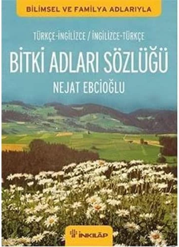 Bitki Adları Sözlüğü Türkçe - İngilizce/İngilizce - Türkçe