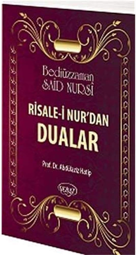 Risale-i Nur’dan Dualar (Eser Kodu: 1028)