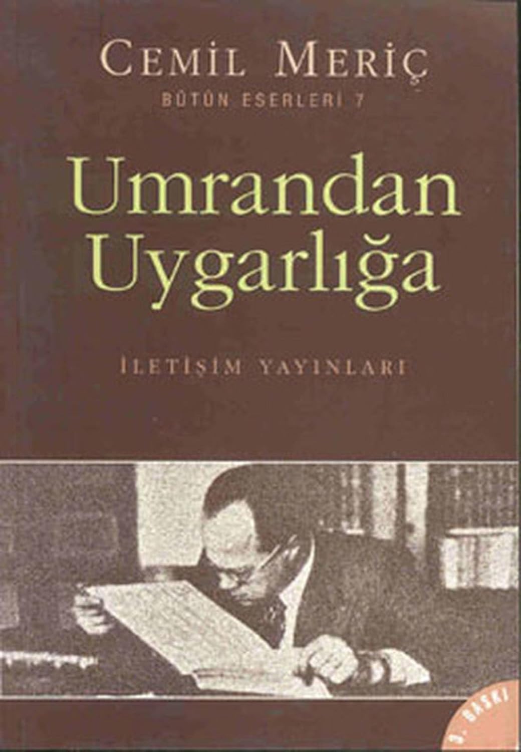 Umrandan Uygarlığa: Bütün Eserleri - 7