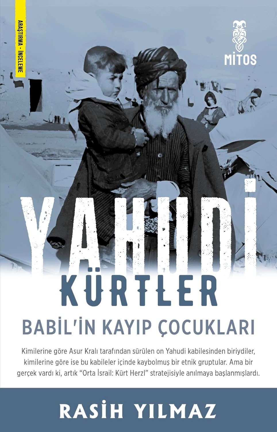 Yahudi Kürtler - Babil'in Kayıp Çocukları