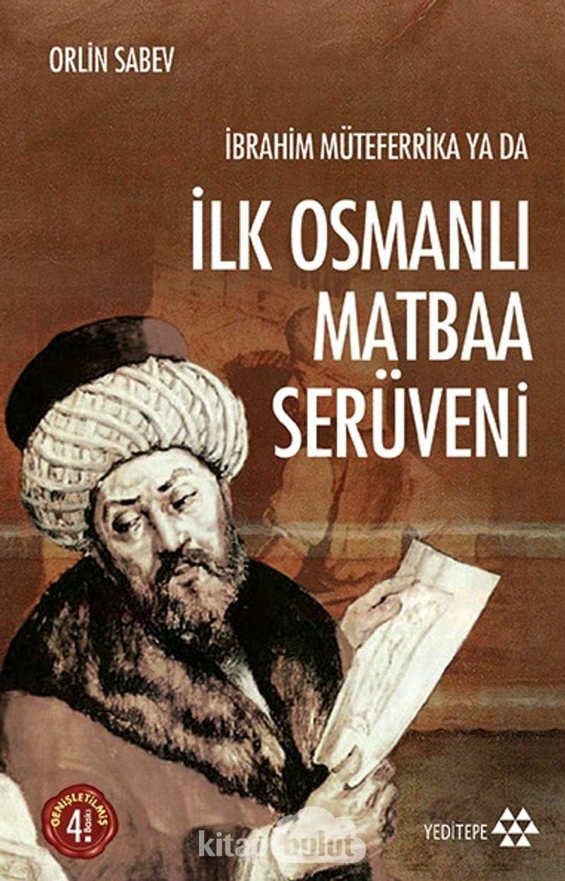 İLK OSMANLI MATBAA SERÜVENİ