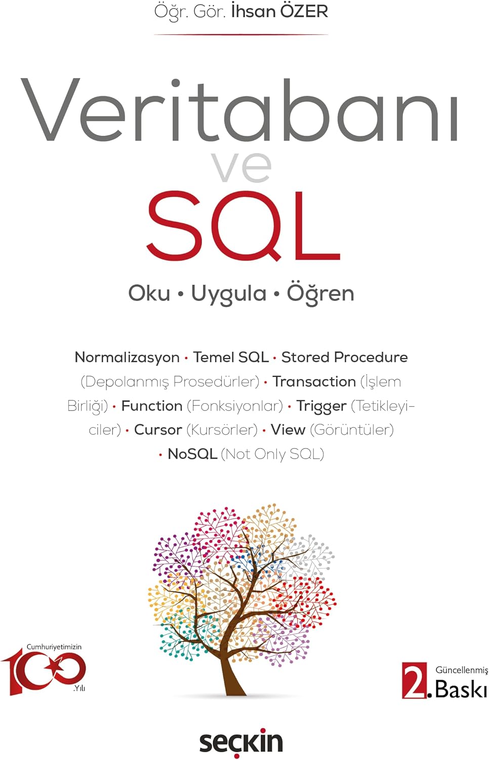Veritabanı ve SQL: Oku - Uygula - Öğren