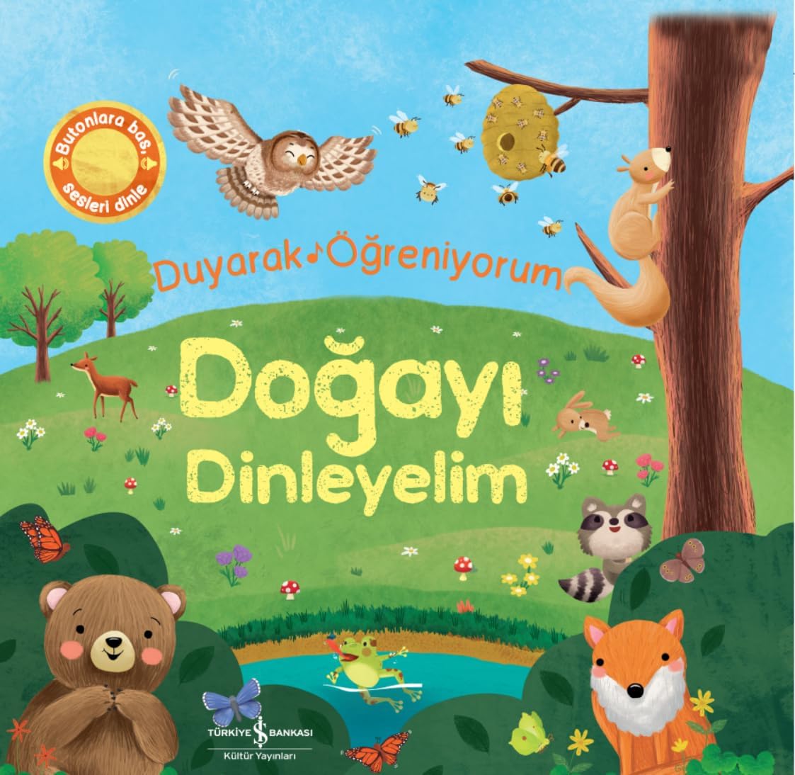Doğayı Dinleyelim (Ciltli): Duyarak Öğreniyorum
