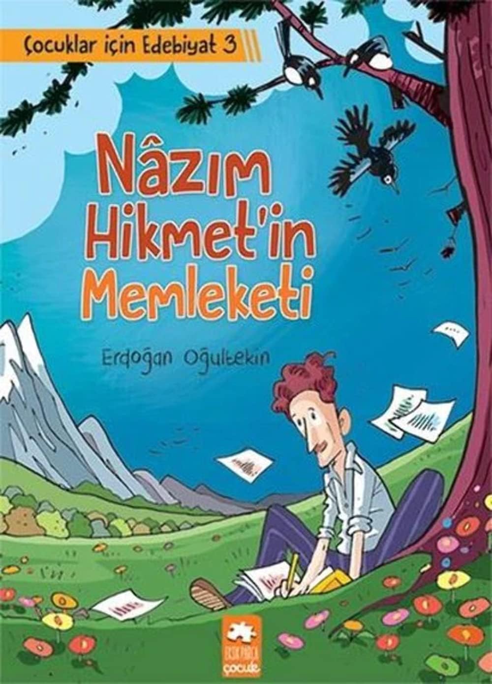 Nazım Hikmet’in Memleketi: Çocuklar İçin Edebiyat 3