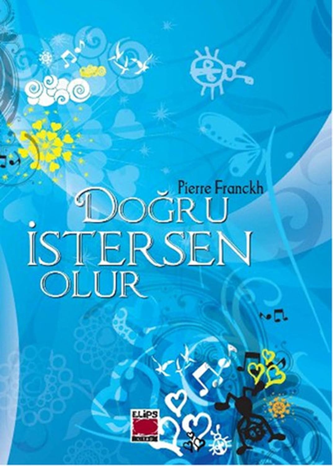 DOĞRU İSTERSEN OLUR