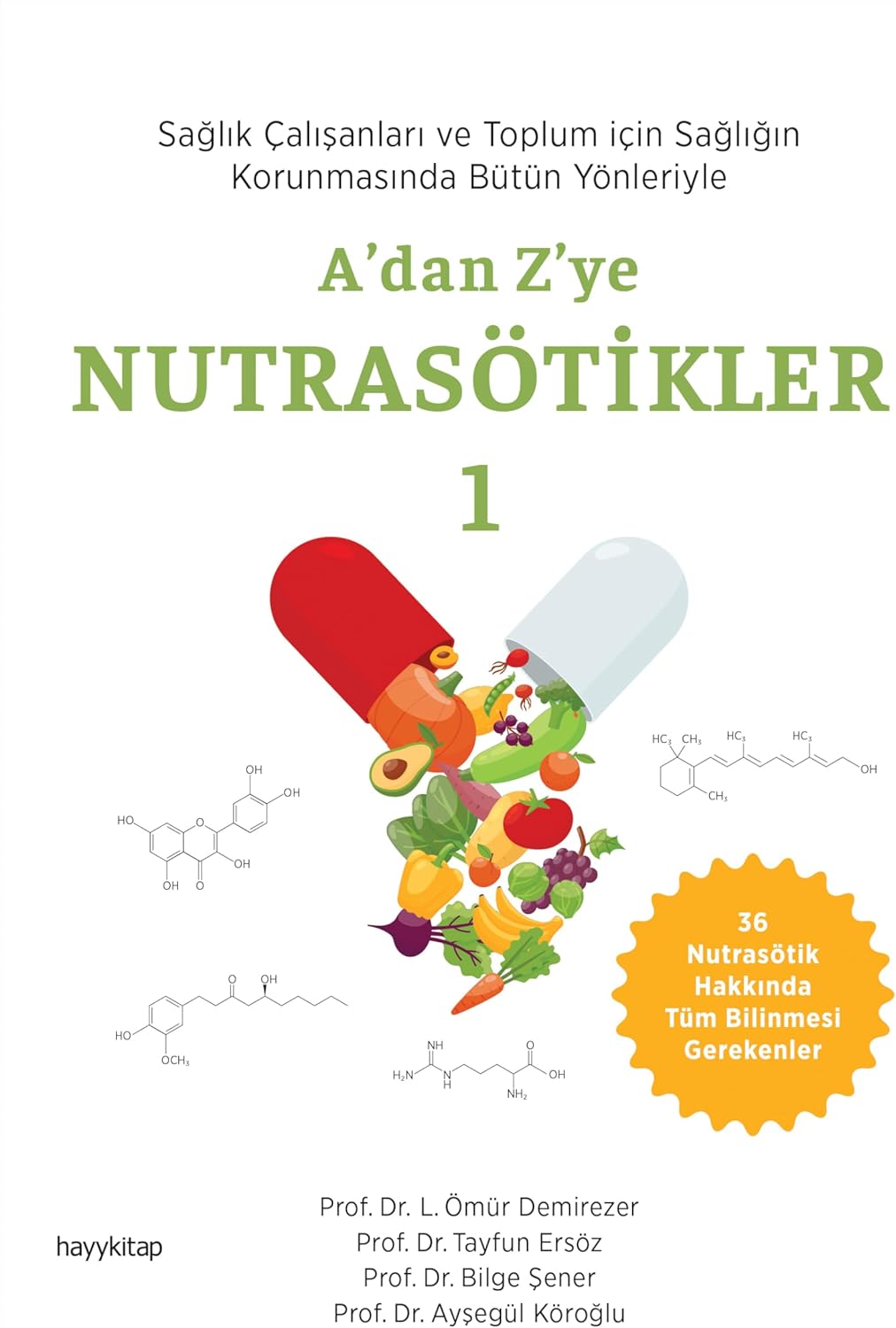 A’dan Z’ye Nutrasötikler 1