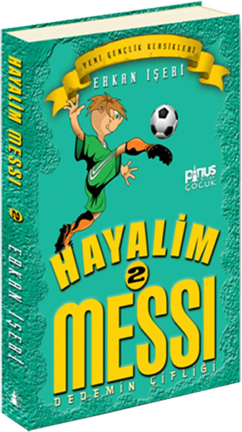 Hayalim Messi 2 Dedemin Çiftliği: Yeni Klasik Gençlikleri