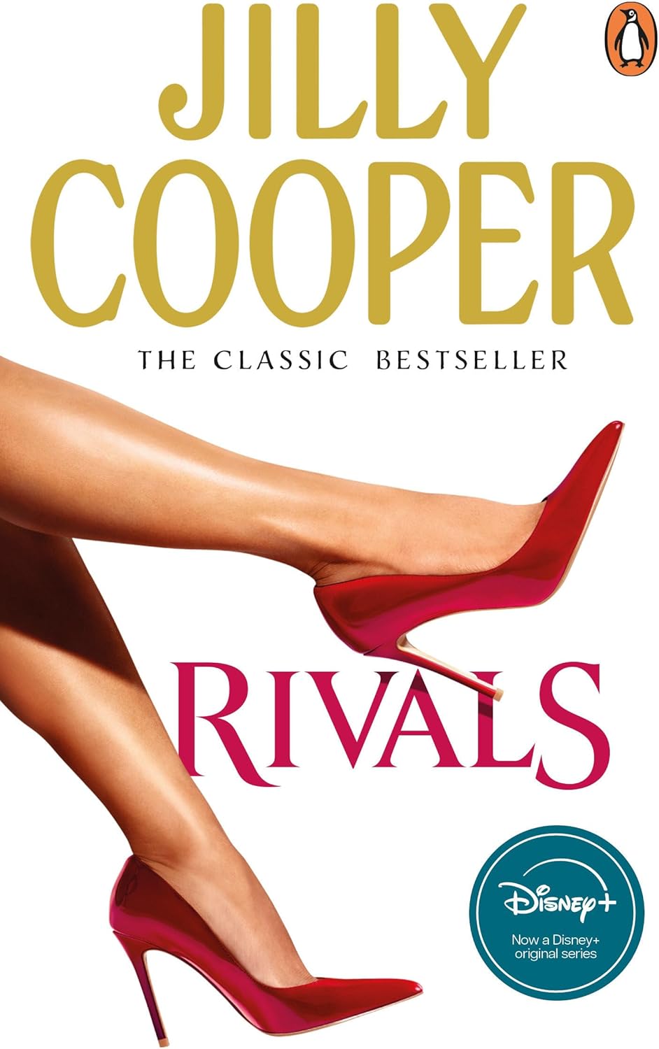 Rivals: The drama-packed sequel from Jilly Cooper, Sunday Times bestselling author of Riders