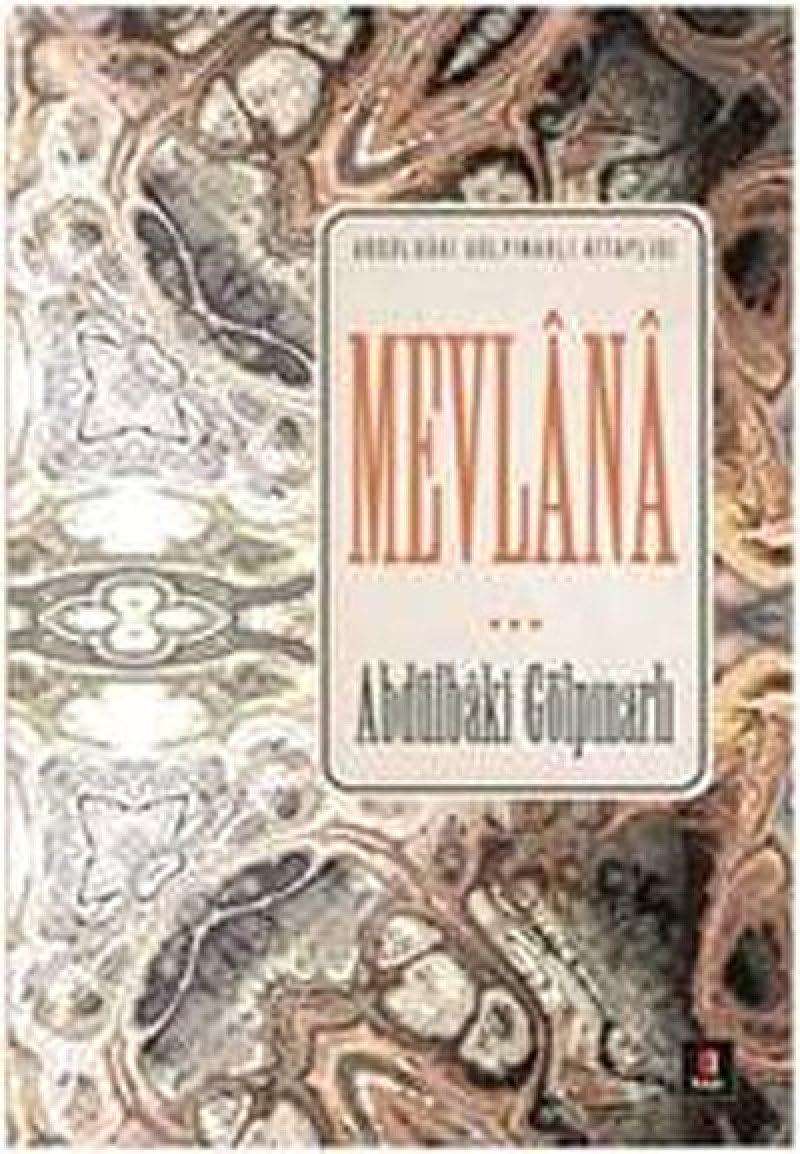 Mevlana: Abdülbaki Gölpınarlı Kitaplığı