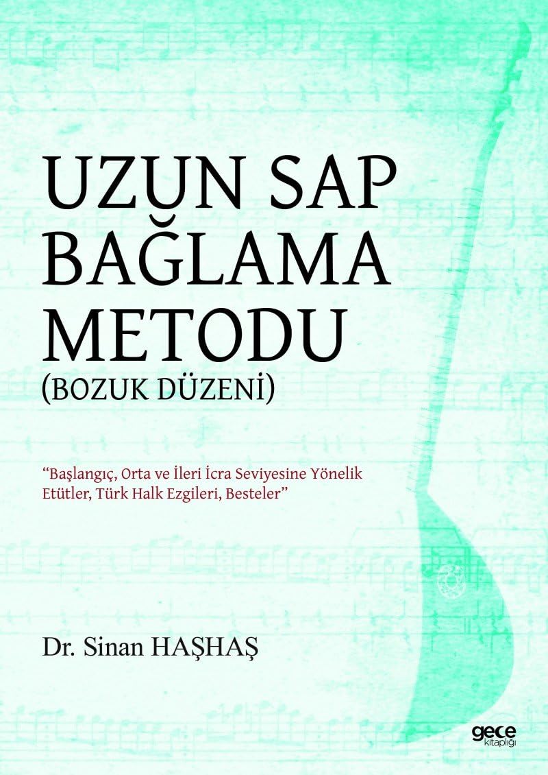 Uzun Sap Bağlama Metodu (Bozuk Düzen)