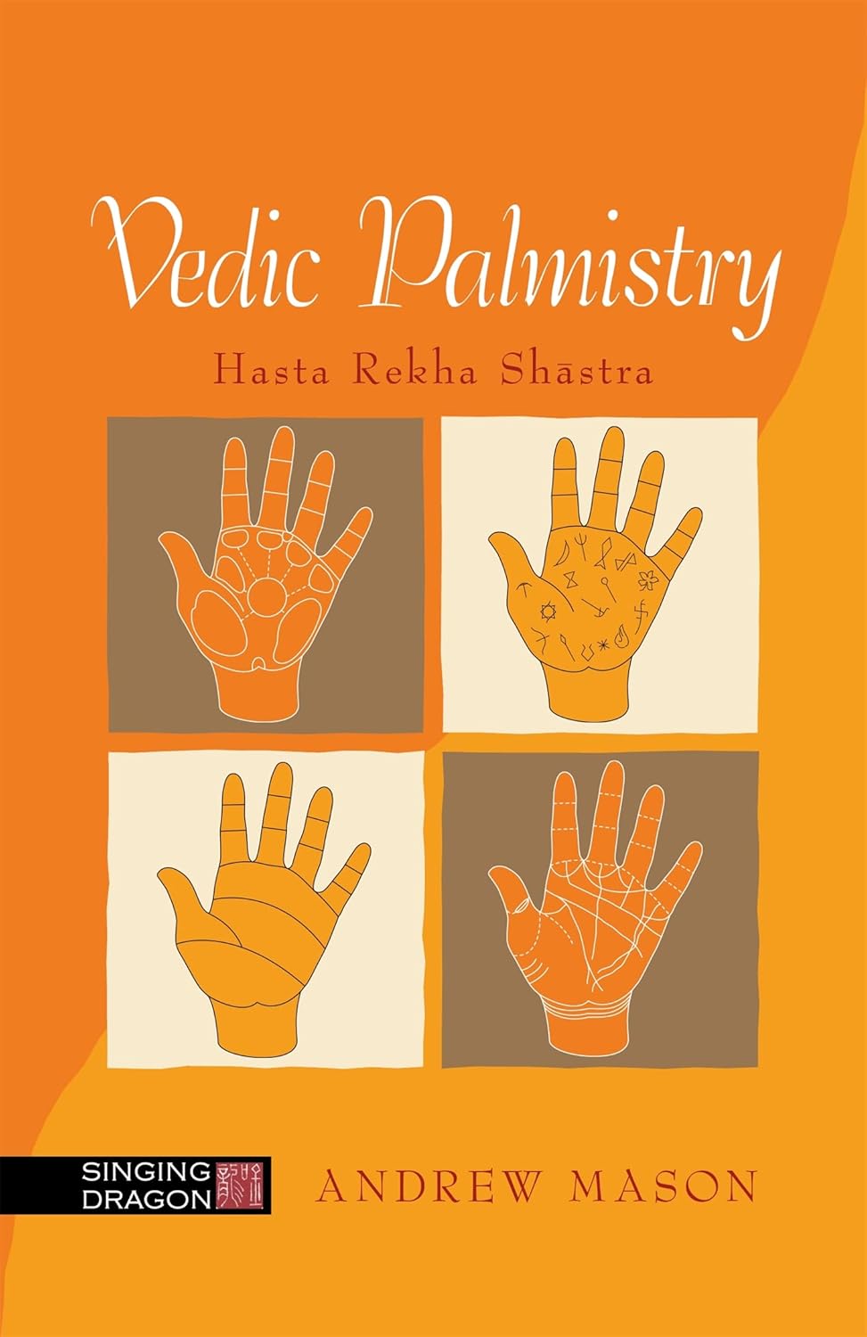 Vedic Palmistry: Hasta Rekha Shastra