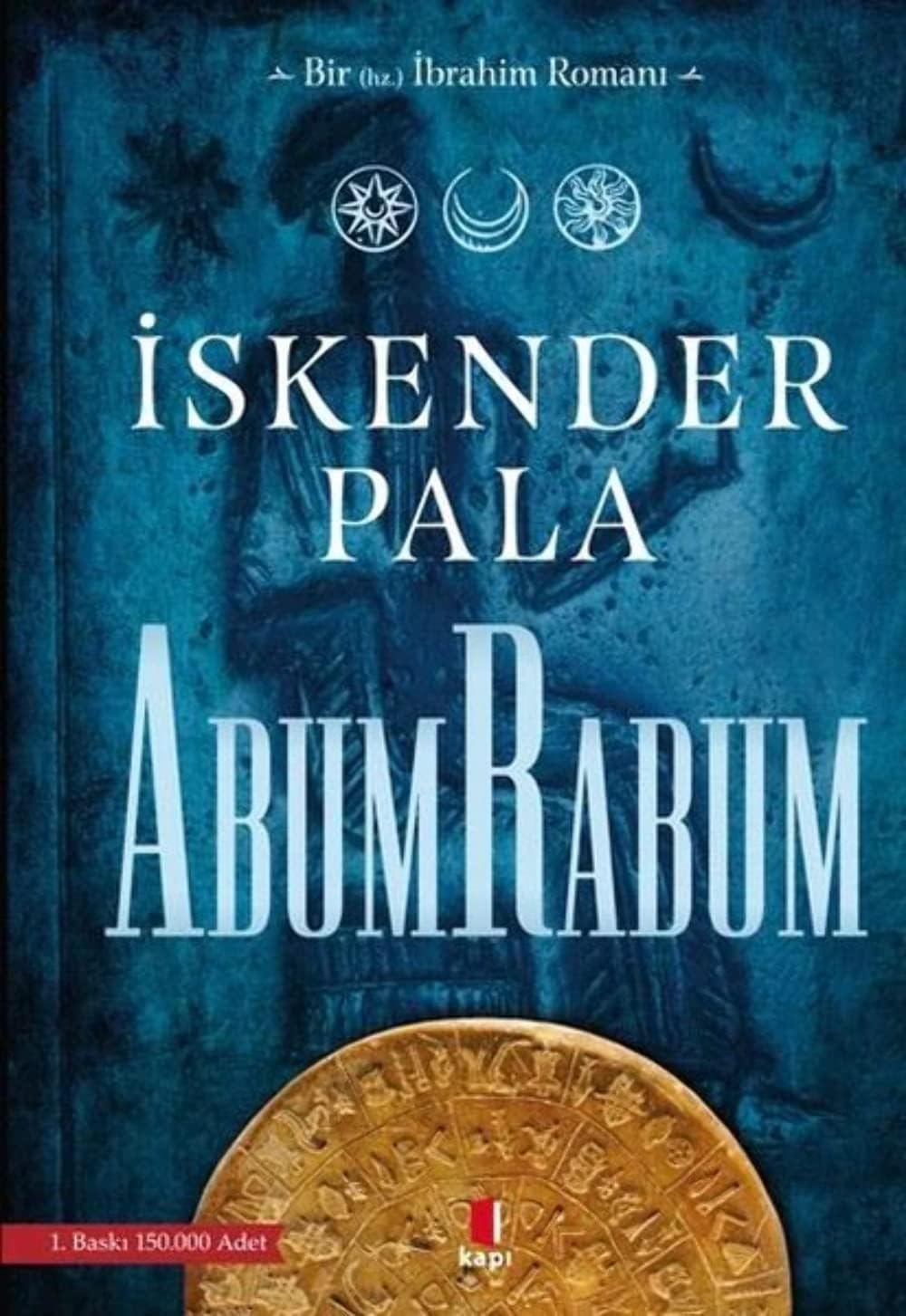 AbumRabum: Bir (hz.) İbrahim Romanı