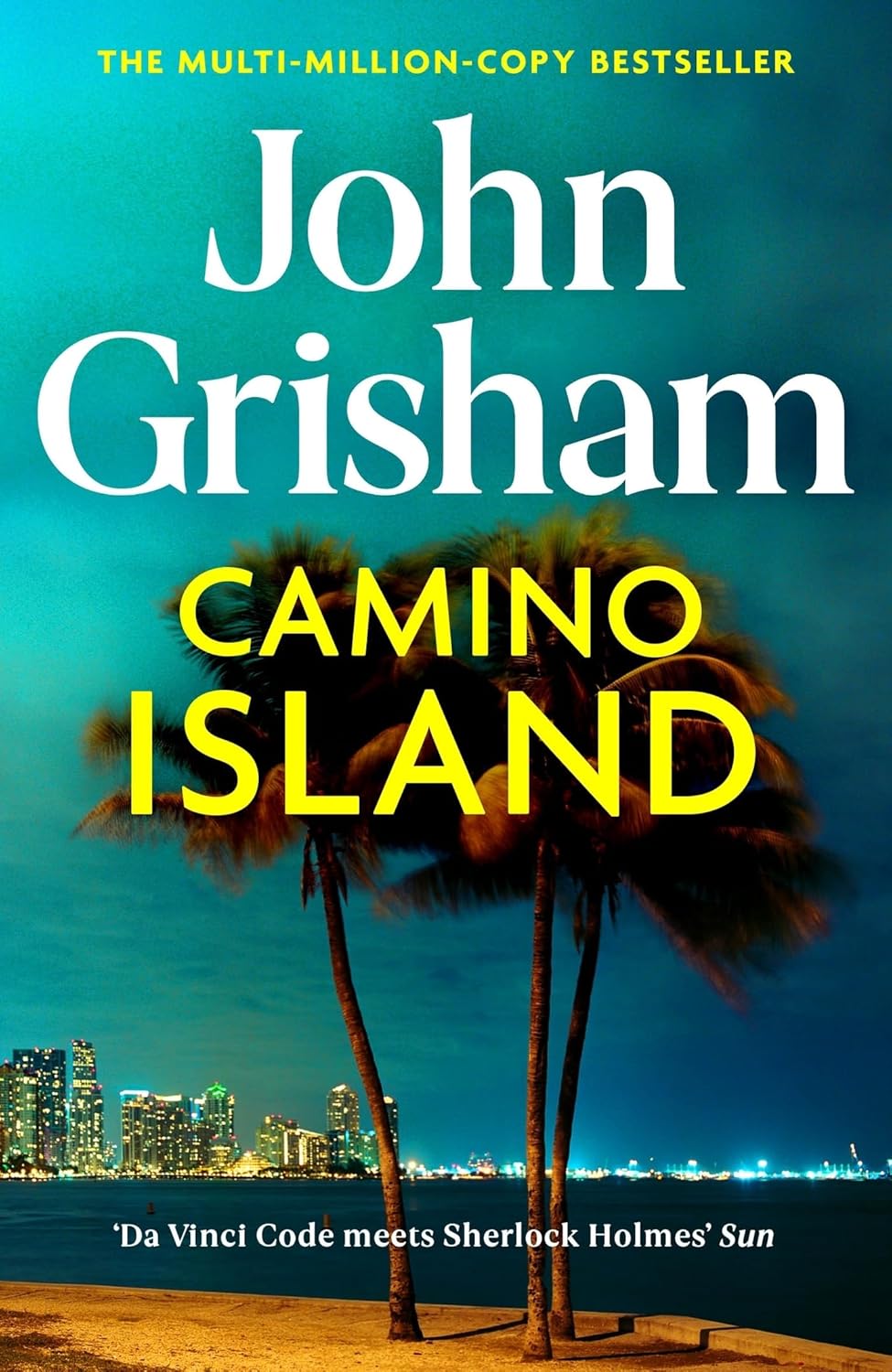 Camino Island: The sizzling crime thriller from the number 1 Sunday Times bestselling author