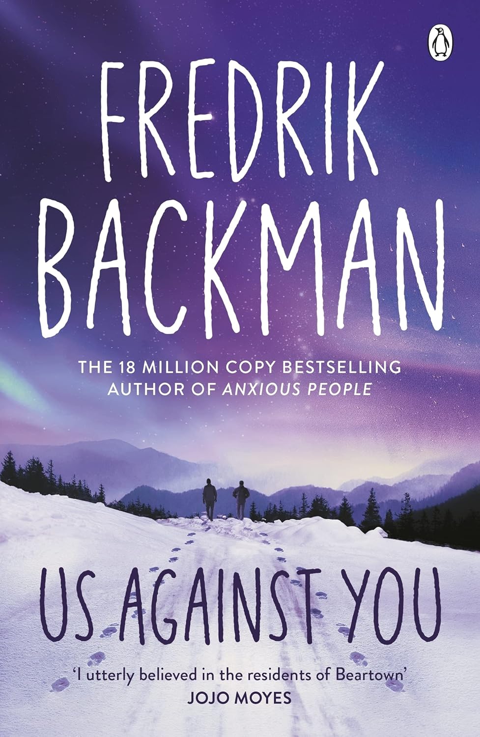 Us Against You: From The New York Times Bestselling Author of A Man Called Ove and Beartown