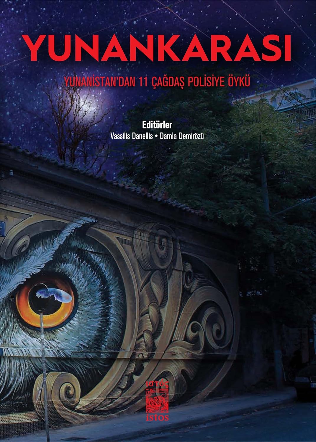 Yunankarası-Yunanistandan 11 Çağdaş Polisiye Öykü