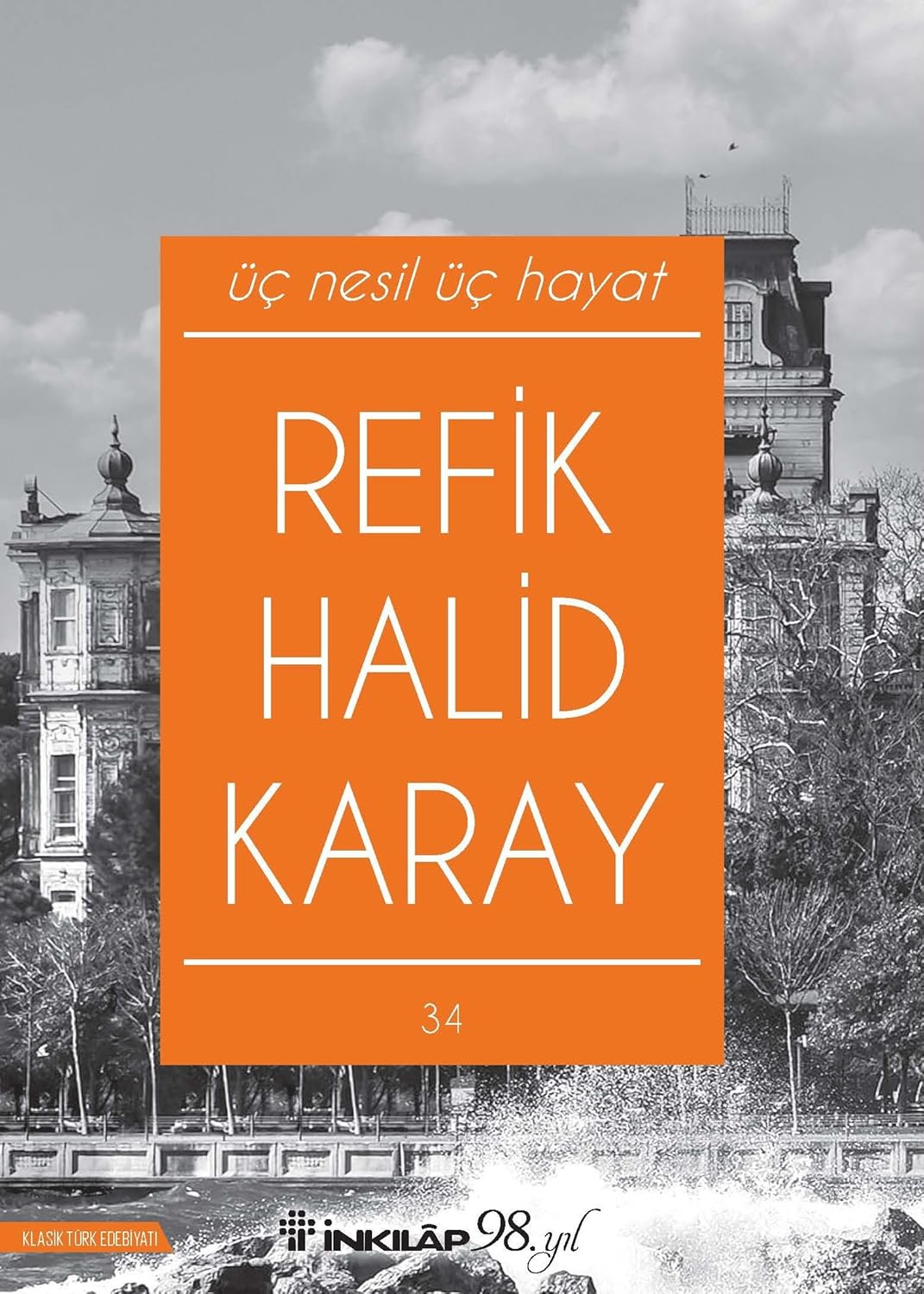 Üç Nesil Üç Hayat (Yeni Kapak)