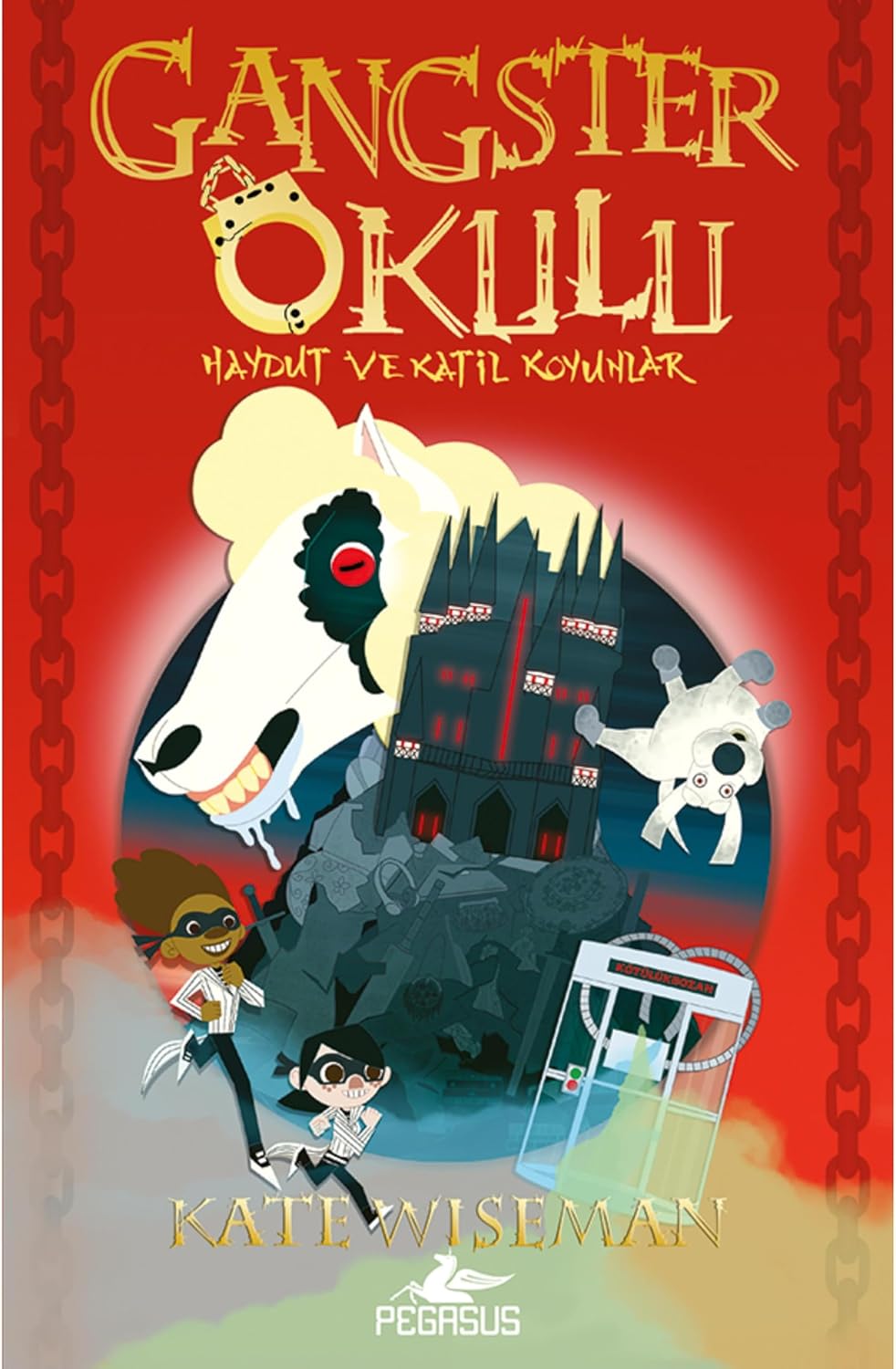 Gangster Okulu: Haydut ve Katil Koyunlar: Gangster Okulu 3. Kitap