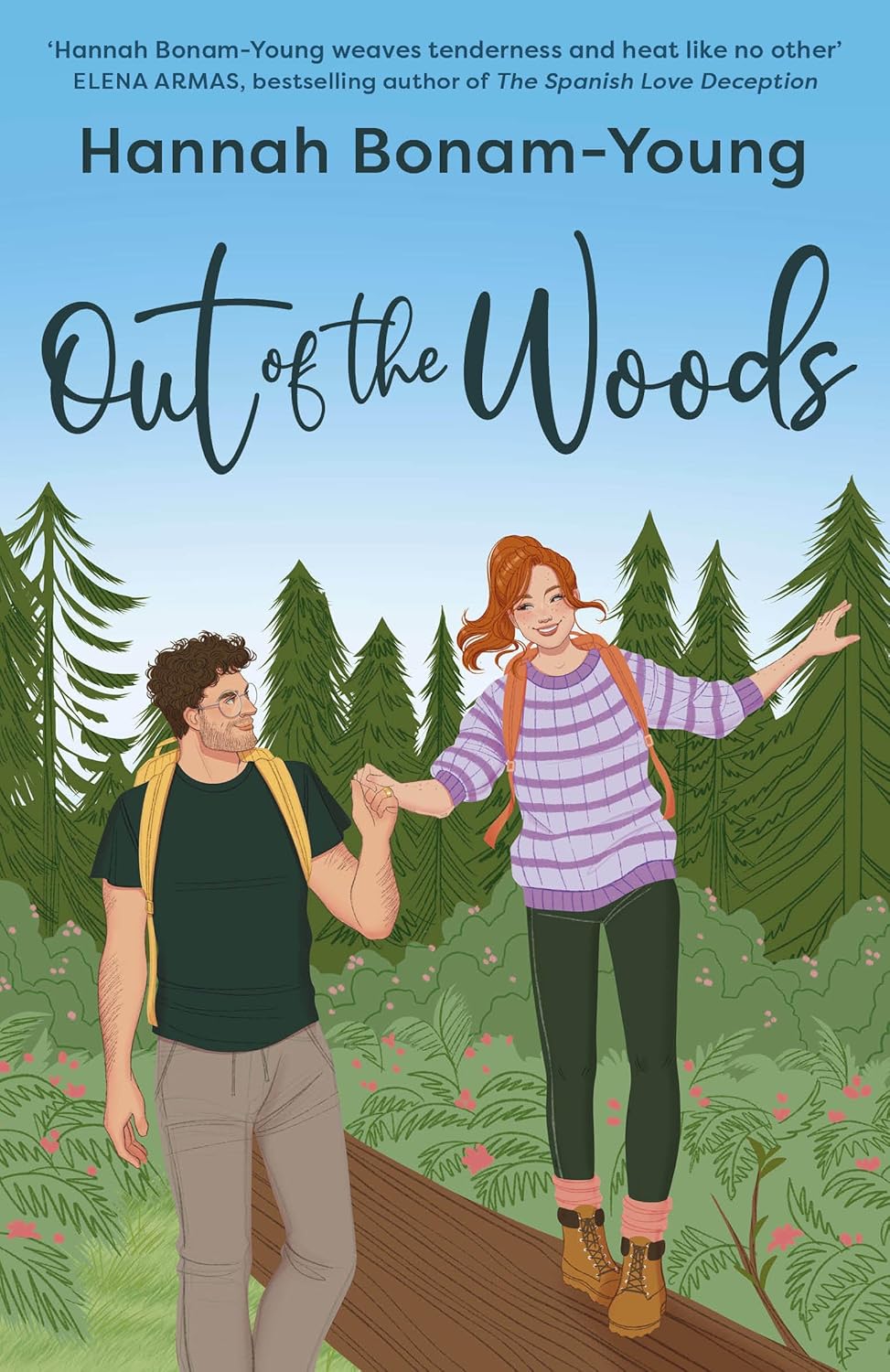 Out of the Woods: A tender, second-chance romance about high school sweethearts, one make-or-break week in the woods, and remembering how to love each other again