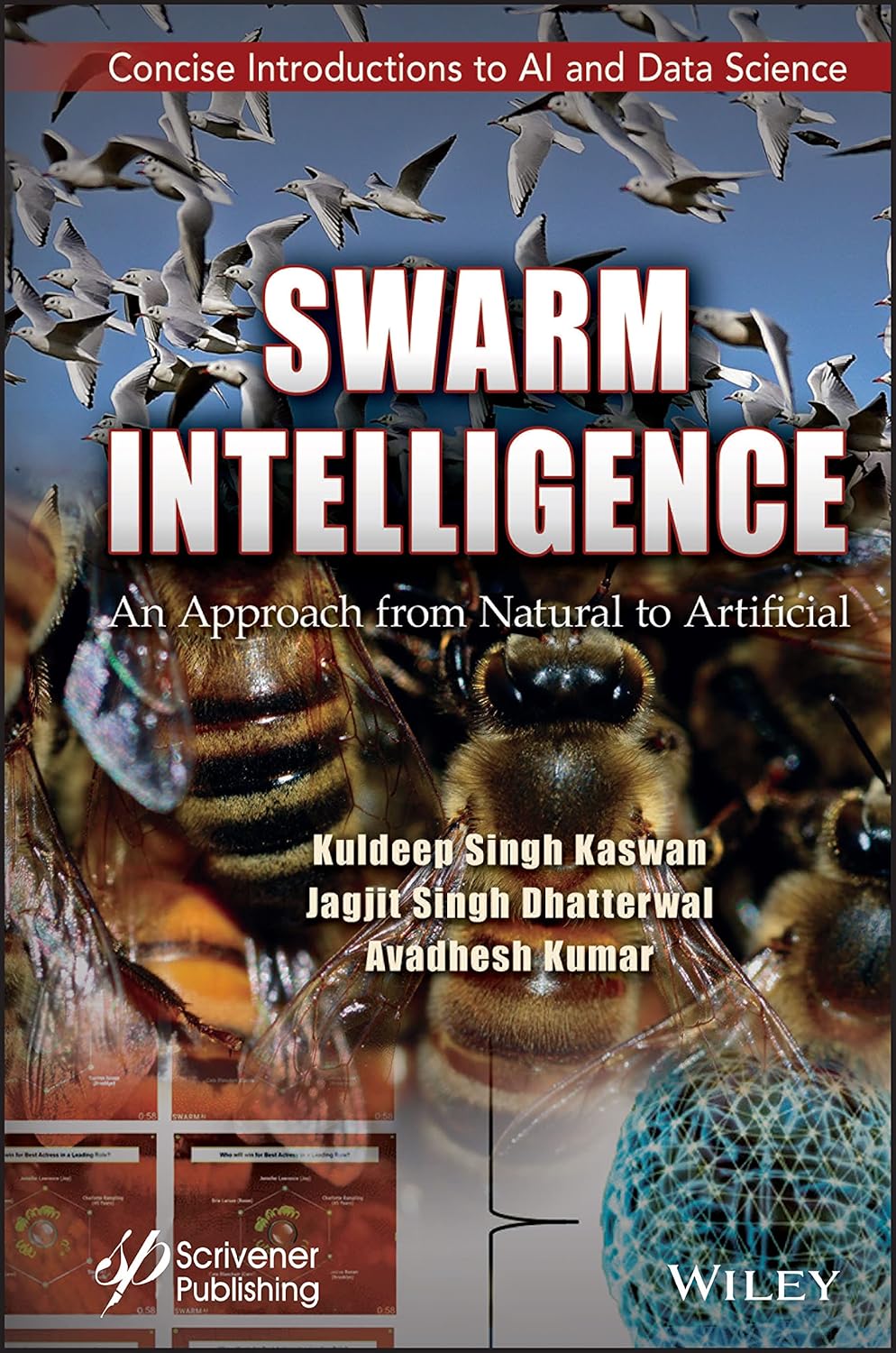 Swarm Intelligence: An Approach from Natural to Artificial