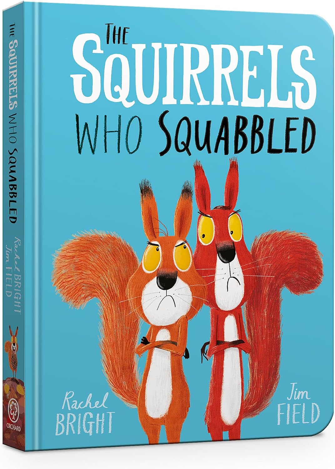 The Squirrels Who Squabbled Board Book