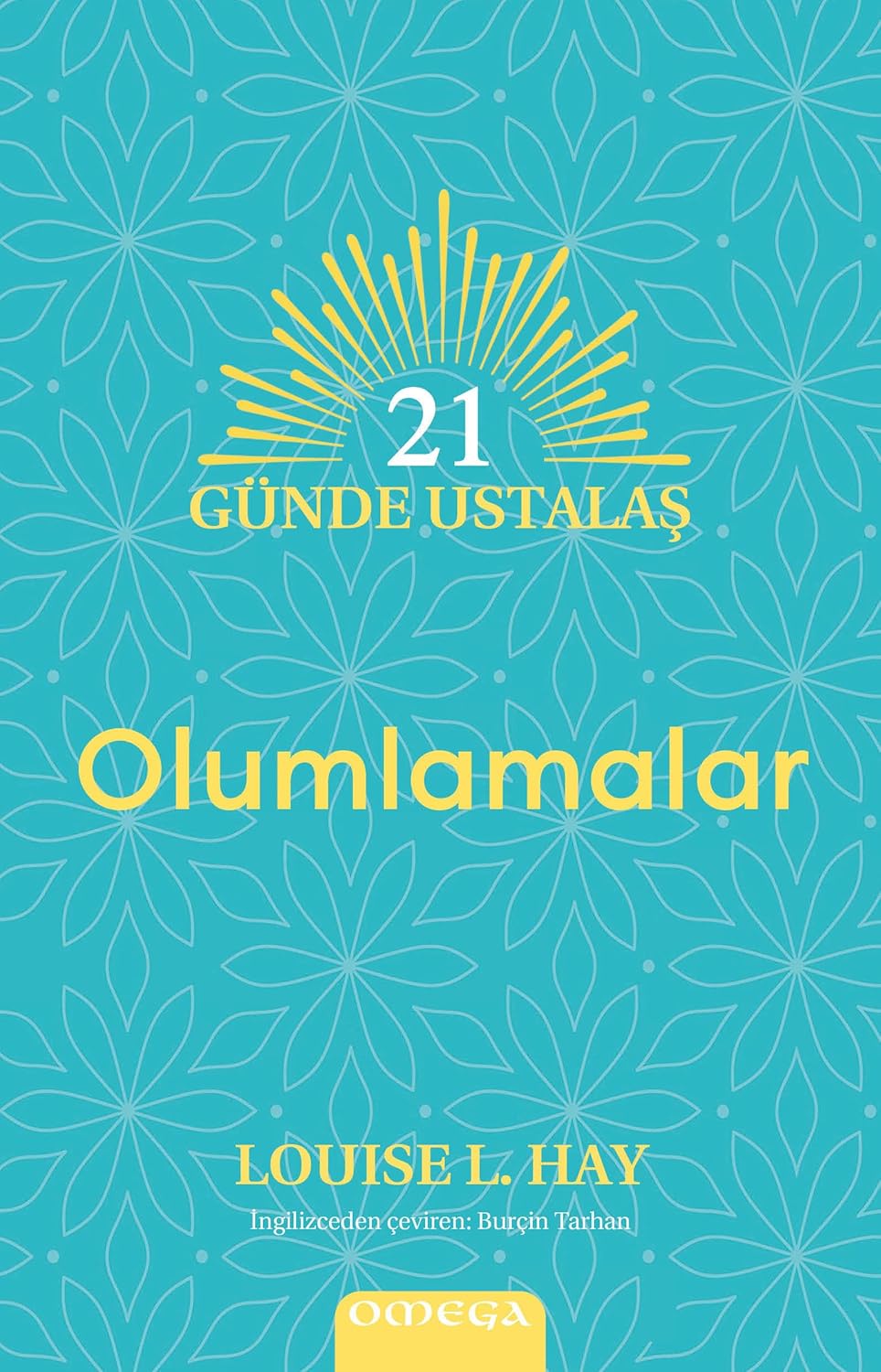 21 Günde Ustalaş - Olumlamalar