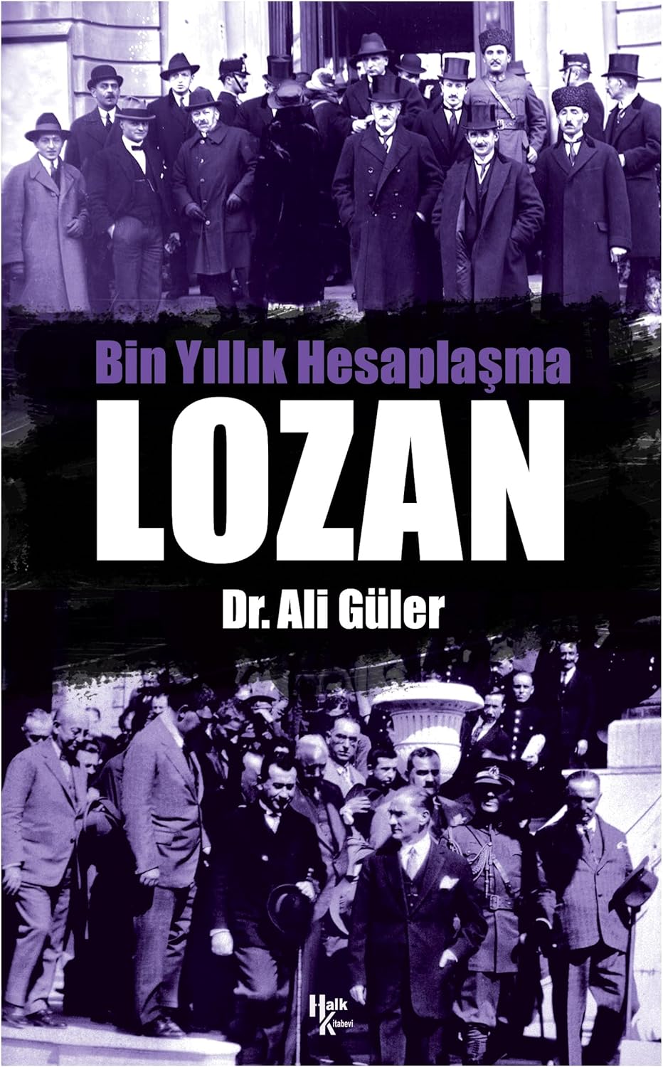 Lozan - Bin Yıllık Hesaplaşma