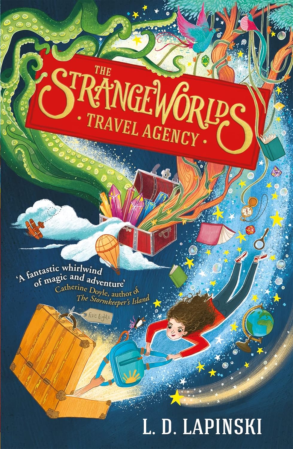 The Strangeworlds Travel Agency: Book 1