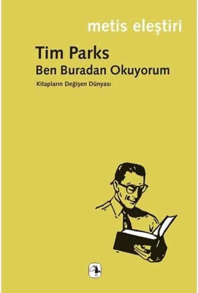 Ben Buradan Okuyorum: Kitapların Değişen Dünyası