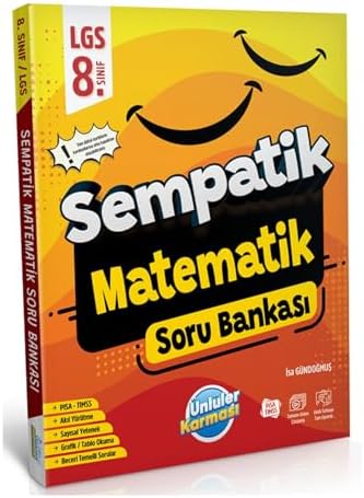 ÜNLÜLER KARMASI 8.SINIF MATEMATİK SEMPATİK SORU BANKASI