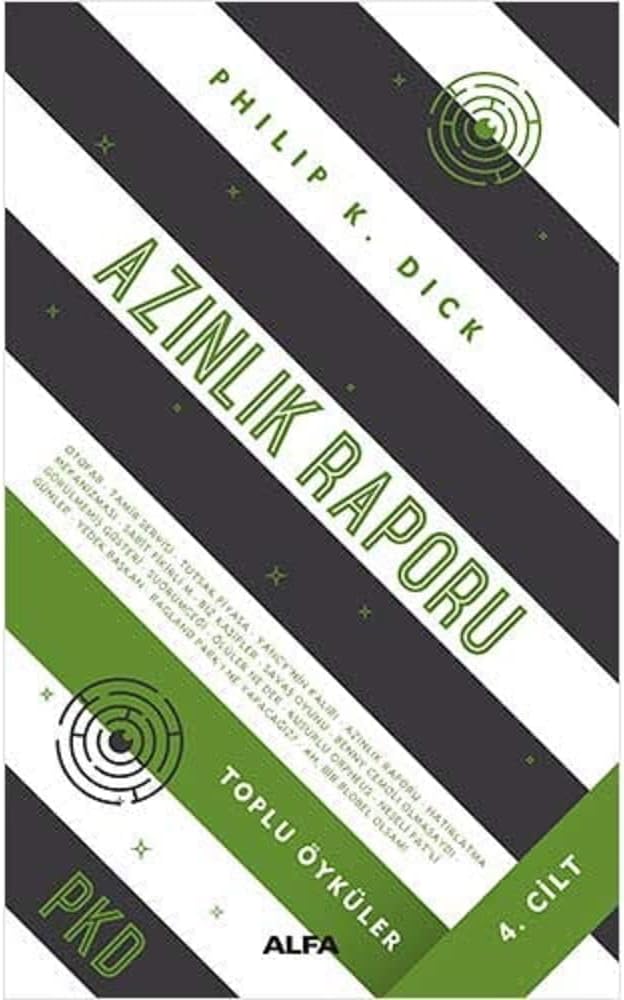 Azınlık Raporu (Ciltli): Toplu Öyküler 4. Cilt