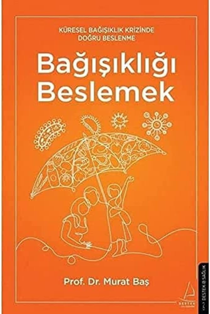 Bağışıklığı Beslemek: Küresel Bağışıklık Krizinde Doğru Beslenme