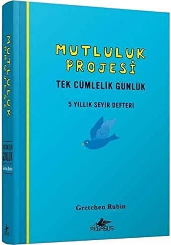 Mutluluk Projesi (Ciltli): Tek Cümlelik Günlük: 5 Yıllık Seyir Defteri