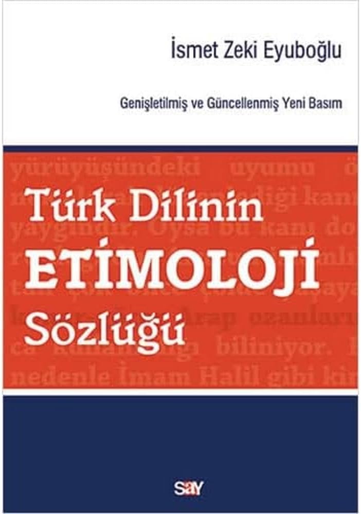 Türk Dilinin Etimoloji Sözlüğü