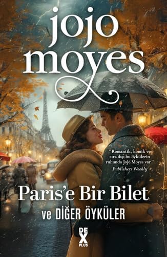 Paris'e Bir Bilet ve Diğer Öyküler