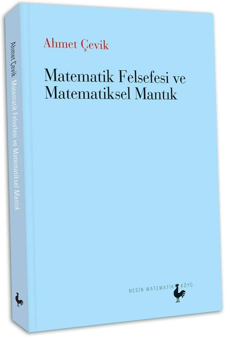 Matematik Felsefesi ve Matematiksel Mantık: Nesin Yayınevi