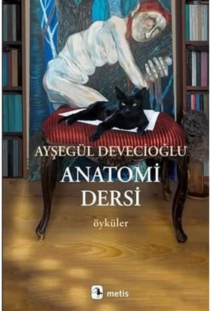 Anatomi Dersi: Öyküler