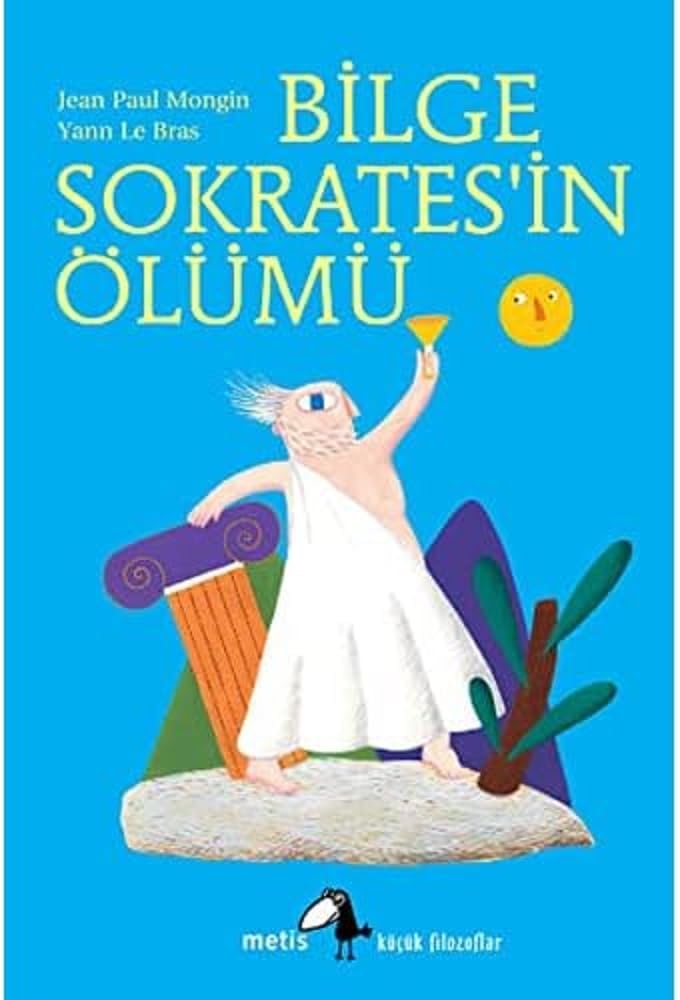 Bilge Sokrates’in Ölümü: Küçük Filozoflar