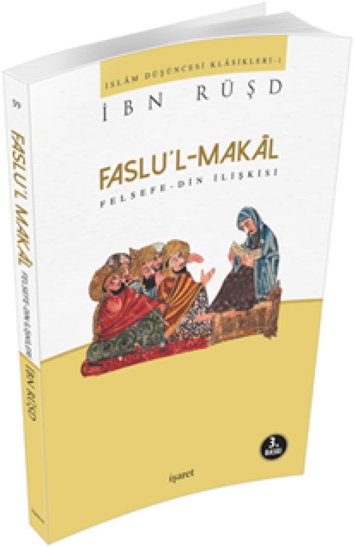 Faslu'l-Makal: Felsefe - Din İlişkisi