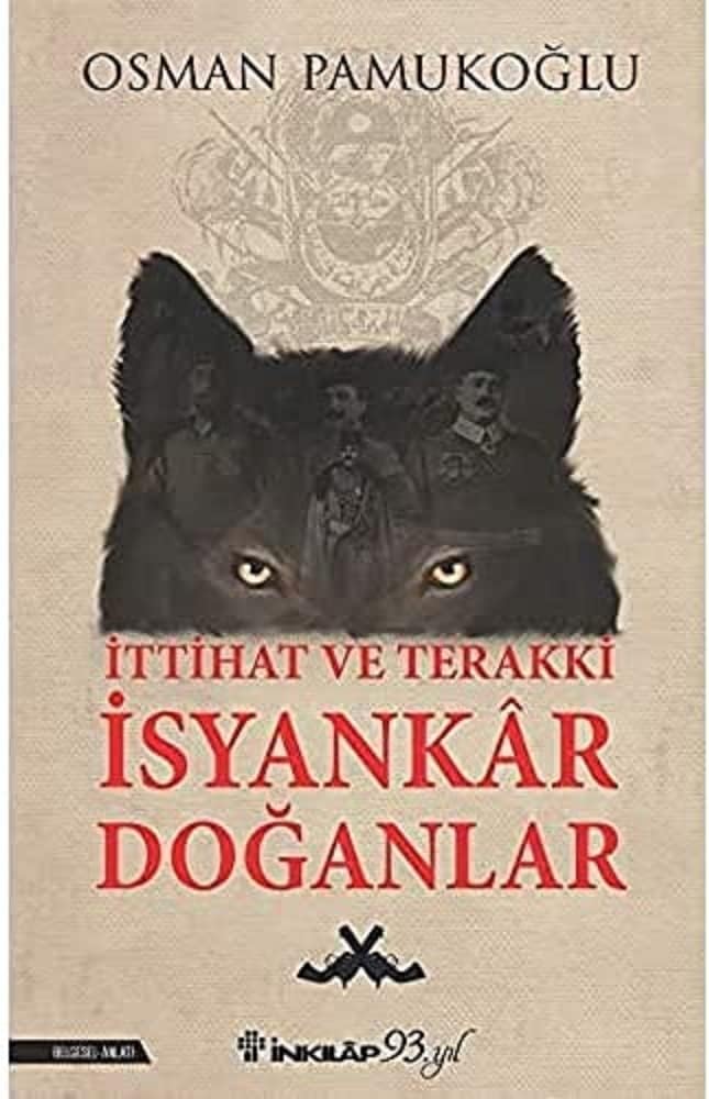 İttihat ve Terakki İsyankar Doğanlar