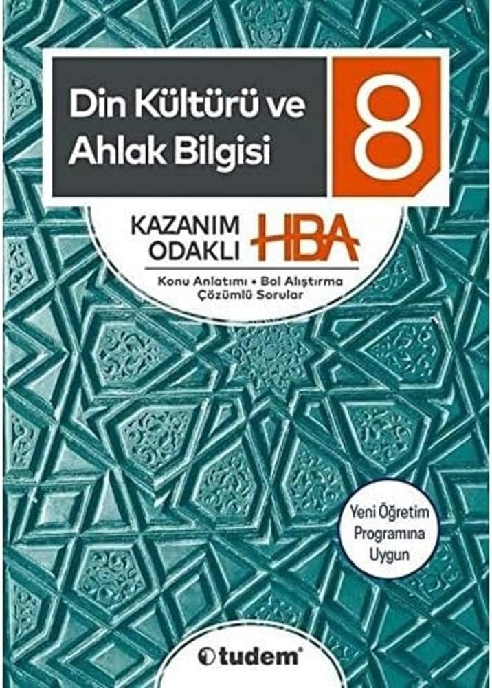 8. Sınıf Din Kültürü ve Ahlak Bilgisi Kazanım Odaklı HBA