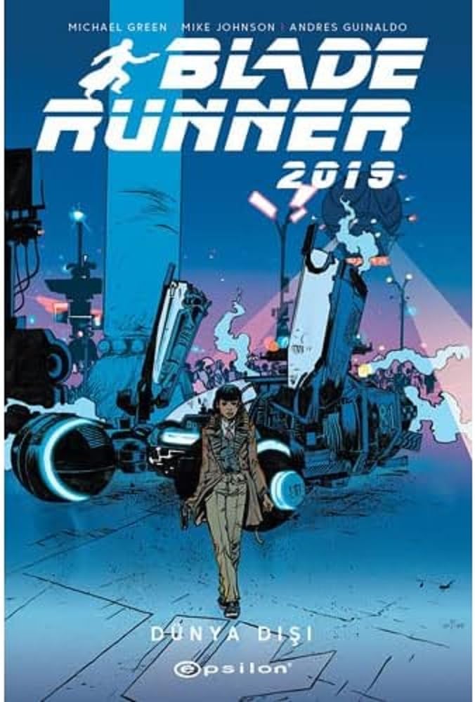 Blade Runner 2019 Volume 2: Dünya Dışı