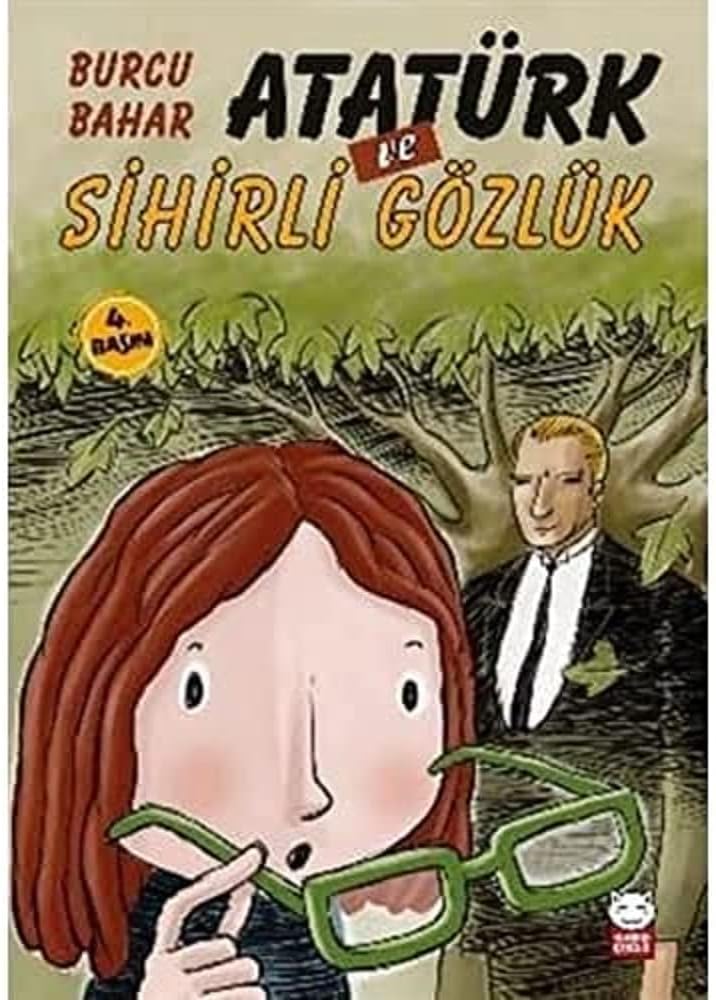 Atatürk ve Sihirli Gözlük