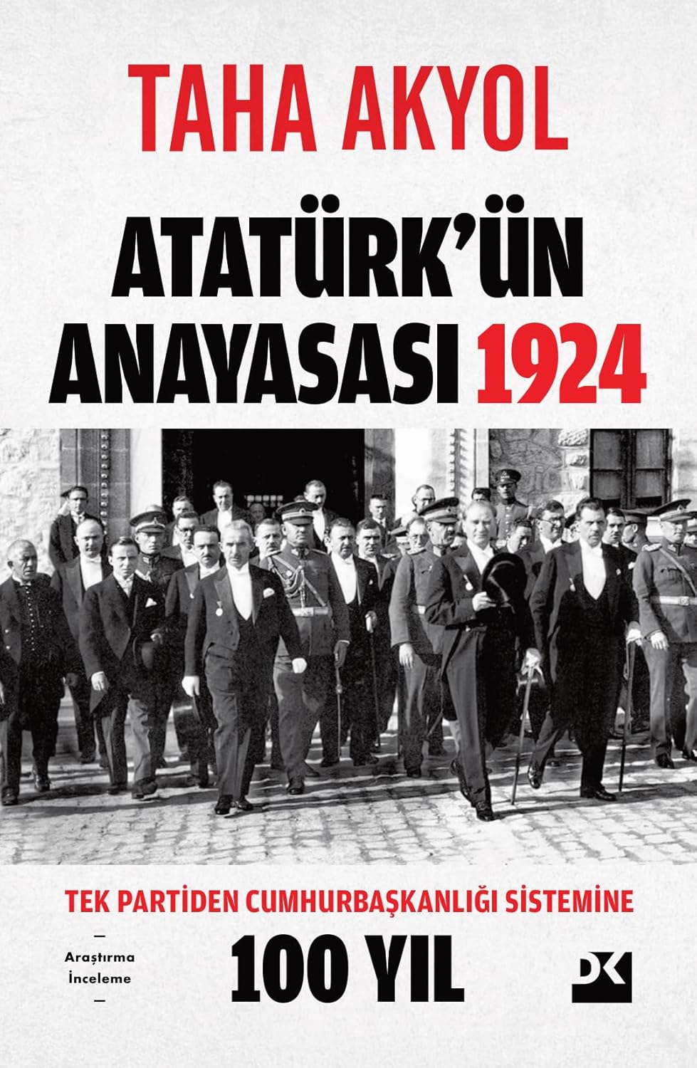 Atatürk’ün Anayasası 1924: Tek Partiden Cumhurbaşkanlığı Sistemine 100 Yıl