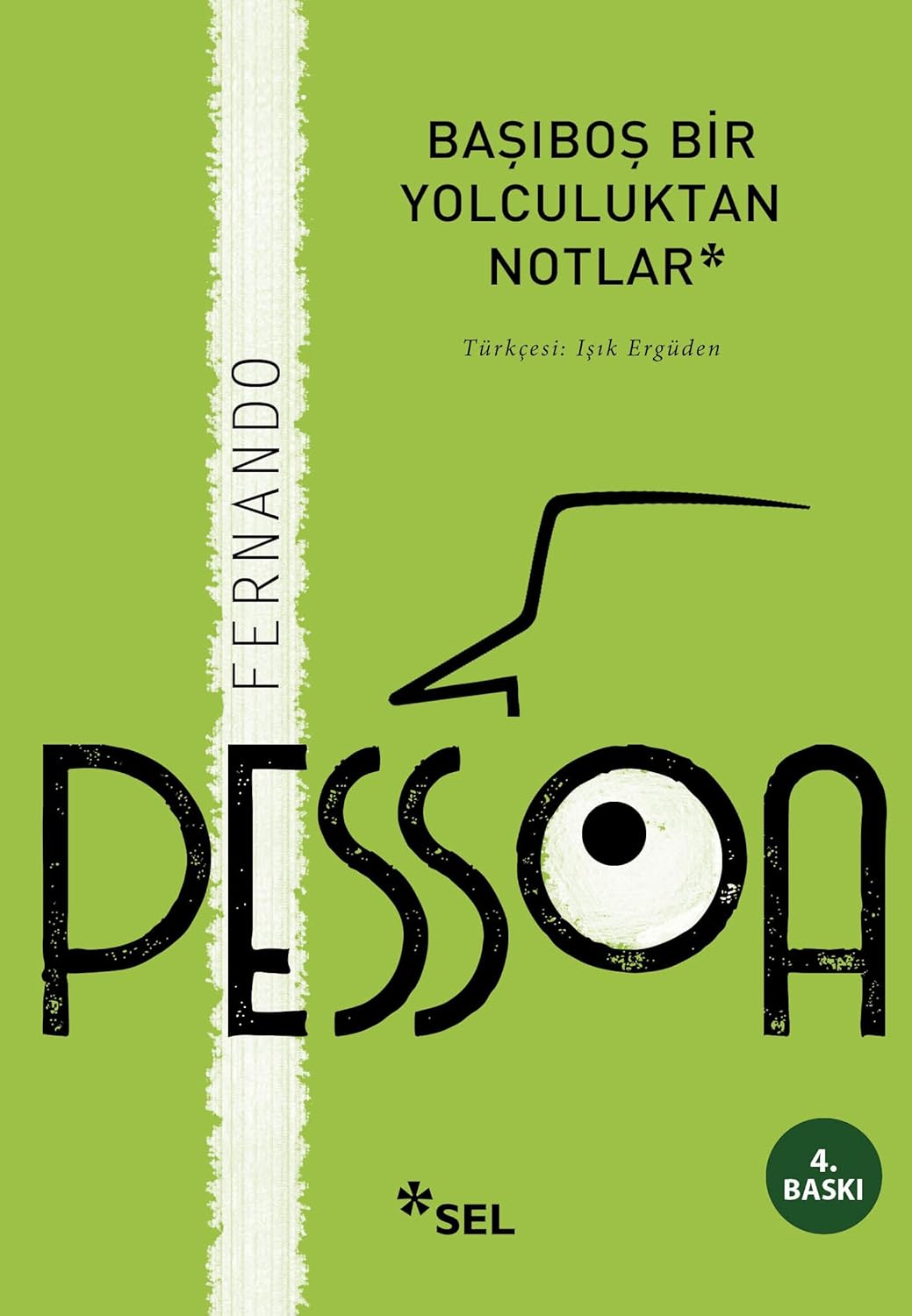 Başıboş Bir Yolculuktan Notlar