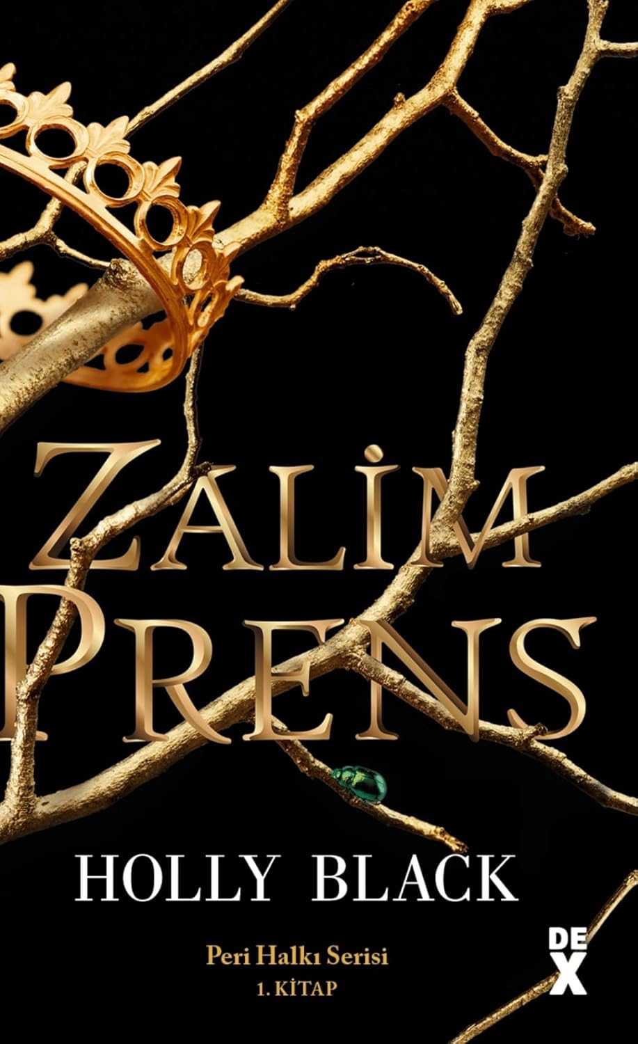 Zalim Prens: Peri Halkı Serisi 1. Kitap